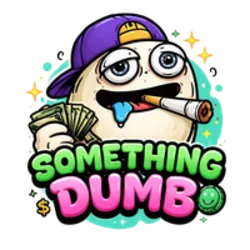 Something Dumb
